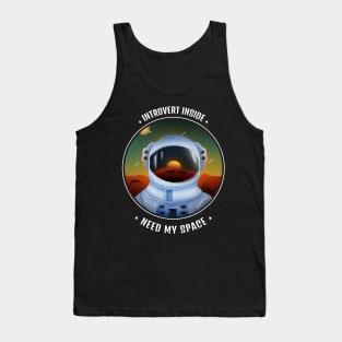 introvert inside - need my space Tank Top